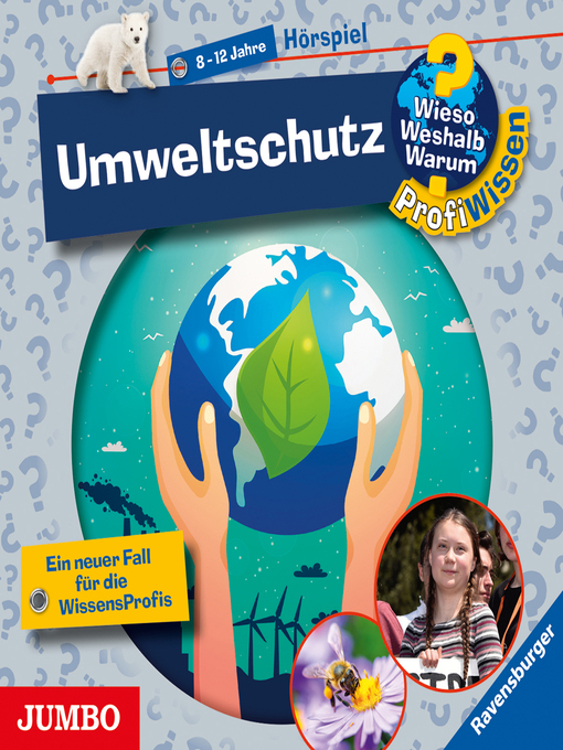 Title details for Umweltschutz [Wieso? Weshalb? Warum? PROFIWISSEN Folge 26] by Dela Kienle - Wait list